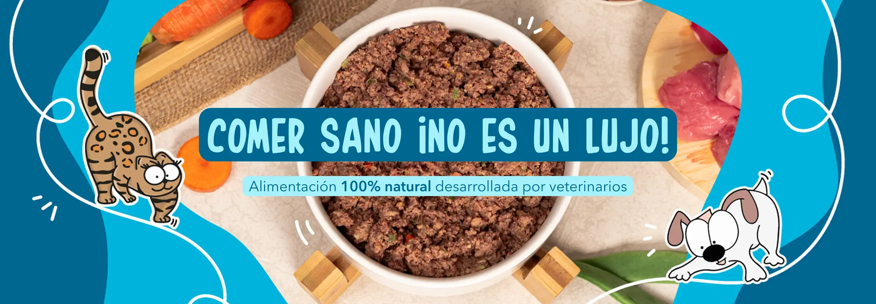 Comer sano ¡no es un lujo! Alimentación 100% natural diseñada por veterinarios